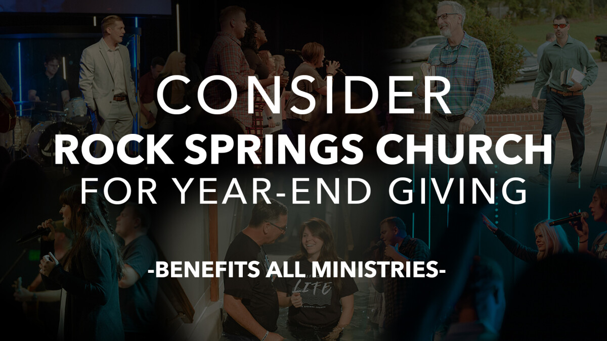 Year End Giving Rock Springs Church